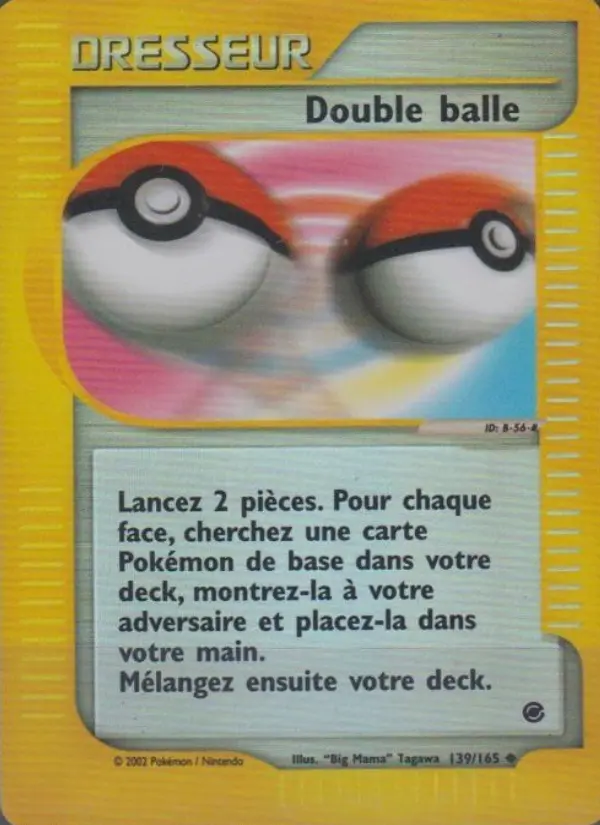 Double balle - Peu Commune